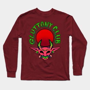 Gluttony Club Long Sleeve T-Shirt